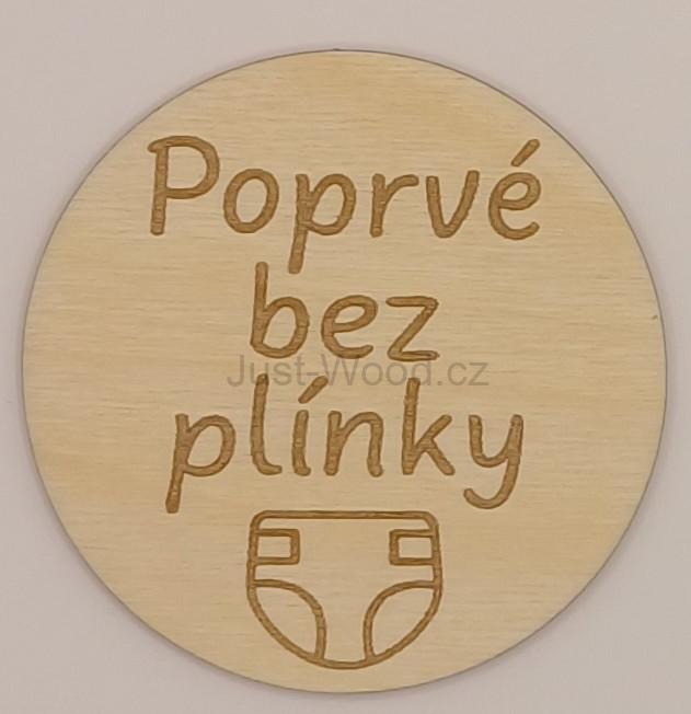 Milníková kartička - poprvé bez plínky